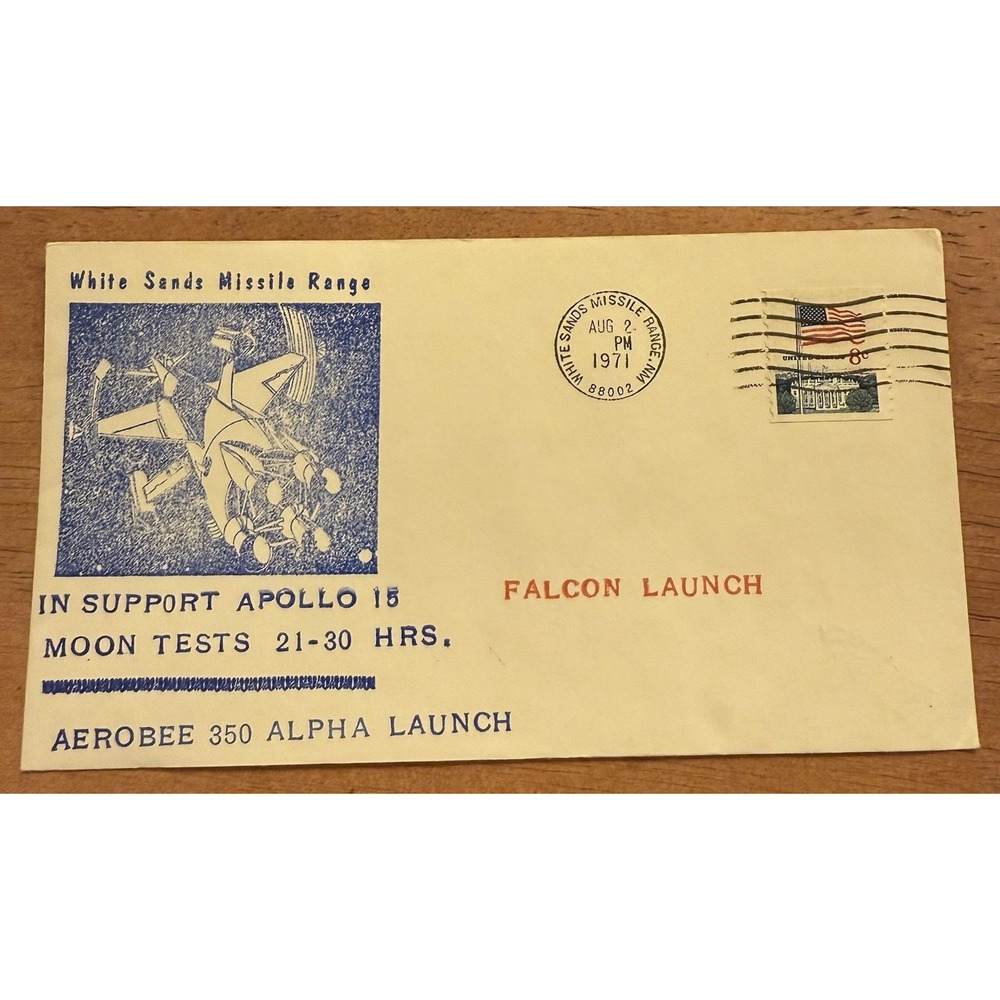 IN SUPPORT APOLLO 15 FALCON LAUNCH AUG‎ 2,1971 WHITE SANDS   SPACE COVER